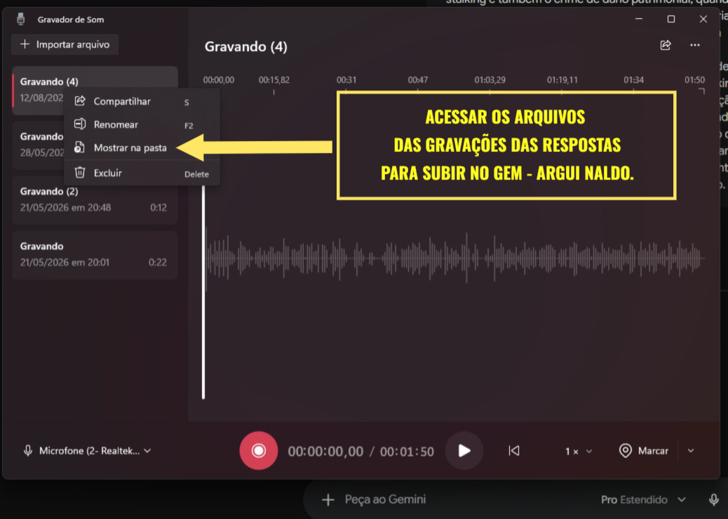 Menu de contexto da gravação com a opção Mostrar na pasta destacada